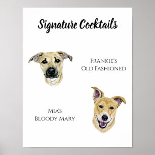 Dog Signature Drink Sign Poster