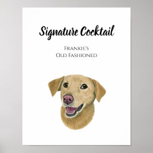 Dog Signature Drink Sign Poster