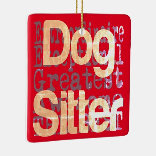 Dog Sitter Extraordinaire Keramisch Ornament (Rechts)