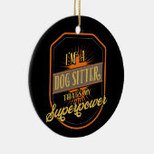 Dog Sitter Keramisch Ornament (Rechts)