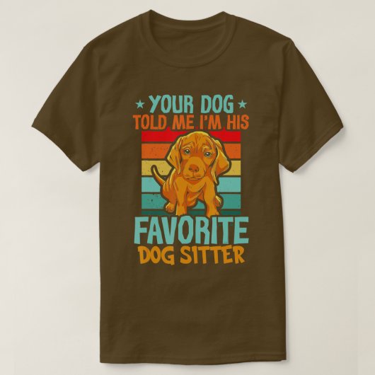 Dog Sitting Walker Sitter Pet Sitters 4 T-shirt (Design voorkant)