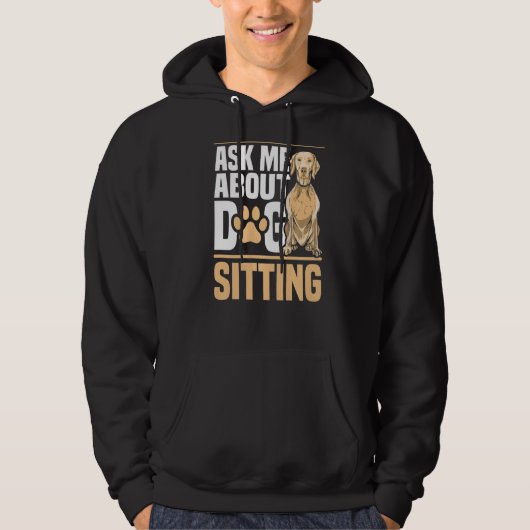 Dog Sitting Walker Sitter Pet Sitters 5 Hoodie (Voorkant)