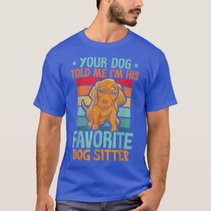 Dog Sitting Walker Sitter Pet T-shirt