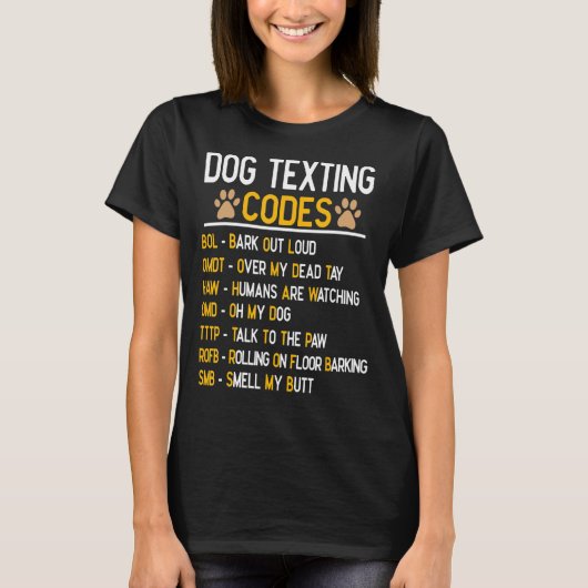 Dog Texting Codes signaleert gezelschapsdieren Fun T-shirt (Voorkant)