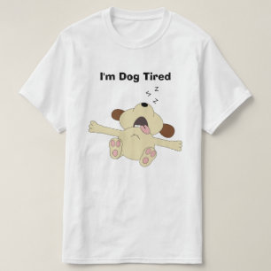 Dog Tired gepersonaliseerd T-shirt