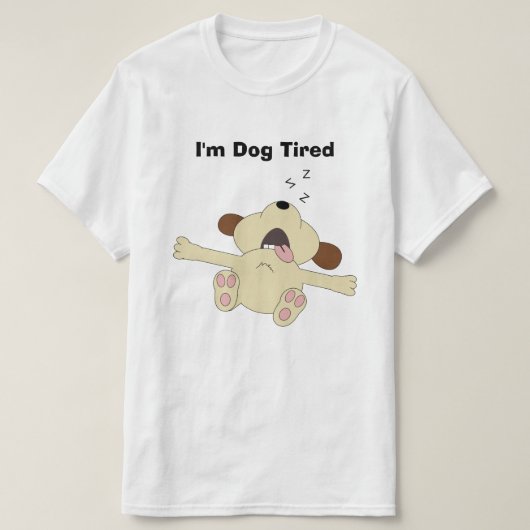 Dog Tired gepersonaliseerd T-shirt (Design voorkant)