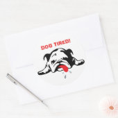 DOG TIRED RONDE STICKER (Envelop)