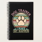 Dog Trainer I Make Sit Happen Planner (Voorkant)