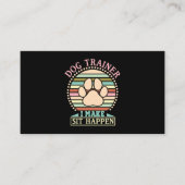 Dog Trainer I Make Sit Happen Visitekaartje (Voorkant)