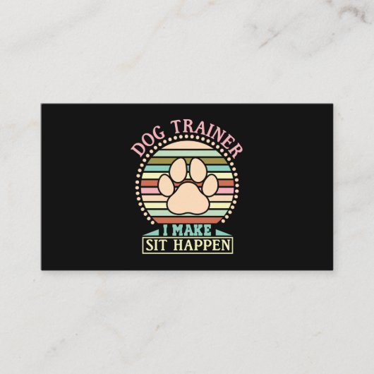 Dog Trainer I Make Sit Happen Visitekaartje (Voorkant)