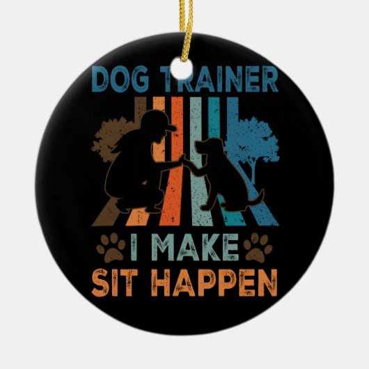 Dog Trainer Ik Laat Het Gebeurtenis Grappige Vrouw Keramisch Ornament (Voorkant)