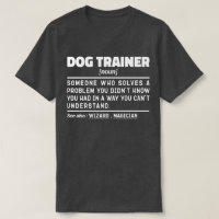 Dog Trainer Noun Cool Training Worker Funny Gezegd