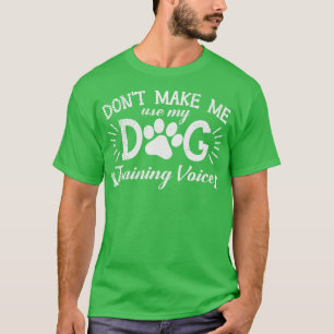 Dog Training Hondenliefhebbers Pet Dogs Trainer T-shirt