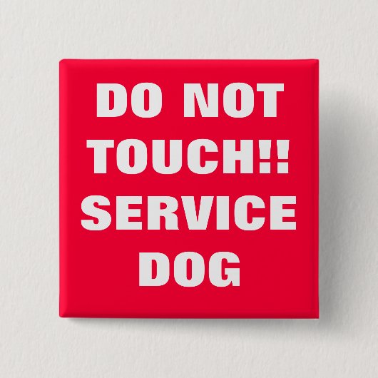 DOG VAN DE DIENST NIET AAN VIERKANTE BUTTON 5,1 CM (Voorkant)
