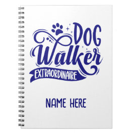 Dog Walker Extraordinaire Persoonlijk Notitieboek