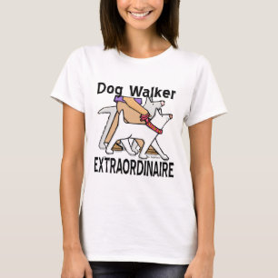 Dog Walker Extraordinaire T-shirt