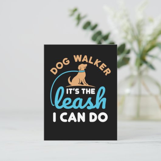 Dog Walker Het is de Leash die ik kan doen Briefkaart (Staand voorkant)