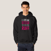 Dog Walker I speak fluent ruff Professional Dog Si Hoodie (Voorkant volledig)