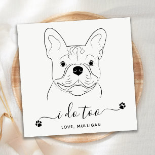 Dog Wedding I do to personalize French Bulldog Servet