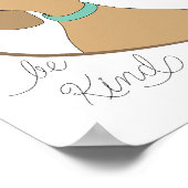 Dog - wees aardig poster (Hoek)