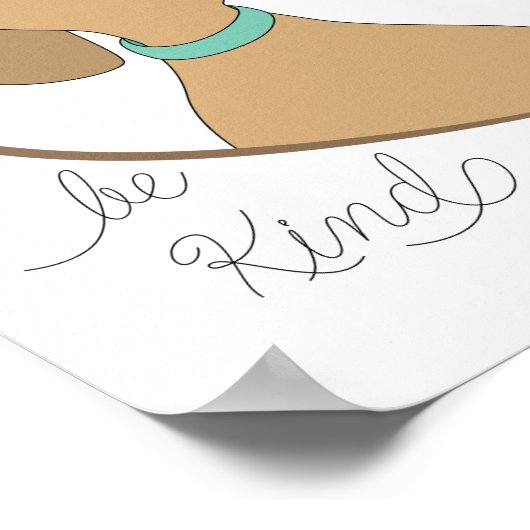 Dog - wees aardig poster (Hoek)