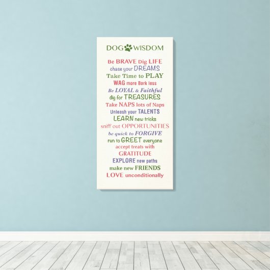 Dog Wisdom Quote Canvas Afdruk (Insitu (Houten vloer))