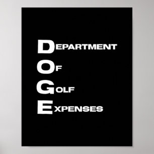 Doge Department Of Golf Kosten Trump Huichelaar D Poster