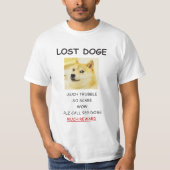 Doge Lost Doggo meme VEEL BELONING! T-shirt (Voorkant)