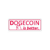 DOGECOIN IS BETTER STAMP,   ZELFINKTENDE STEMPEL (Design)