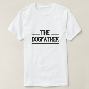 Dogfather T-shirt