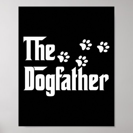 Dogfather T Shirt Pa Vaders Dag Gift Hondenliefheb Poster (Voorkant)
