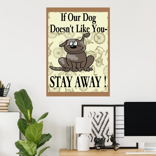 Doggy, blijf weg. poster (Thuiskantoor)