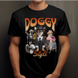 Doggy Style T-shirt