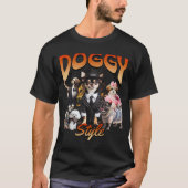 Doggy Style T-shirt (Voorkant)