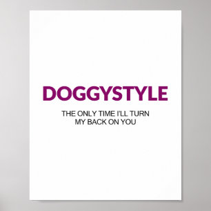 Doggystyle De enige keer dat ik je de rug toekeer  Poster