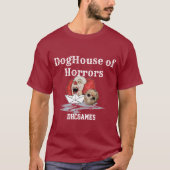 DogHouse of Horrors T-shirt (Voorkant)