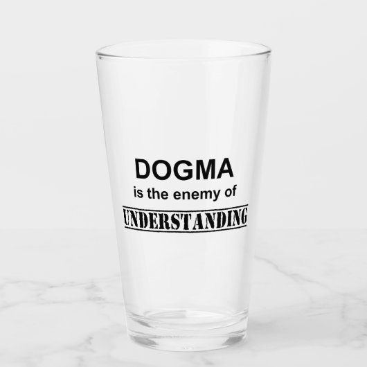 Dogma is de vijand van begrip glas (Voorkant)