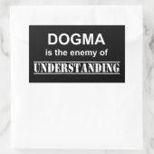 Dogma is de vijand van begrip rechthoekige sticker (Tas)