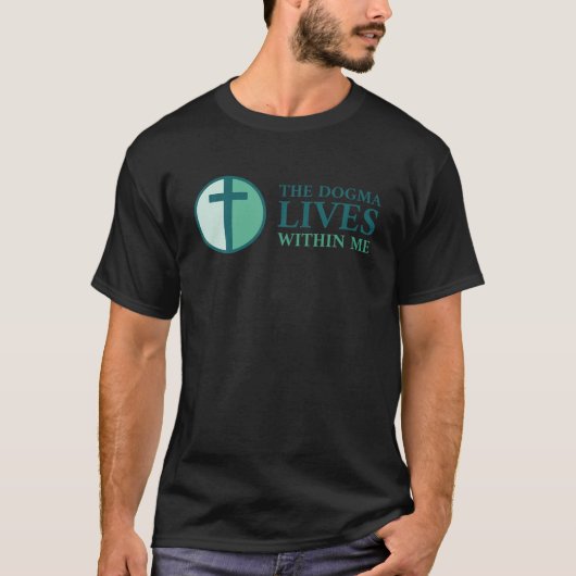Dogma leeft luid binnen mij en in jou Christelijk T-shirt (Voorkant)