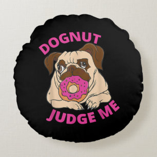 Dognut Rechter Pug Dog eet Donut Rond Kussen