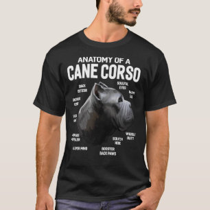 Dogs 365 Anatomy of a Cane Corso Dog Funny Gift Pu T-shirt