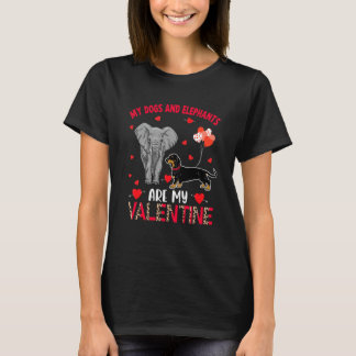 Dogs And Elephants Are My Valentine Dachshund With T-shirt