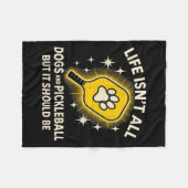 Dogs And Pickleball Paddle Funny Life Cute Quote D Fleece Deken (Voorkant (Horizontaal))