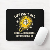 Dogs And Pickleball Paddle Funny Life Cute Quote D Muismat (Met muis)