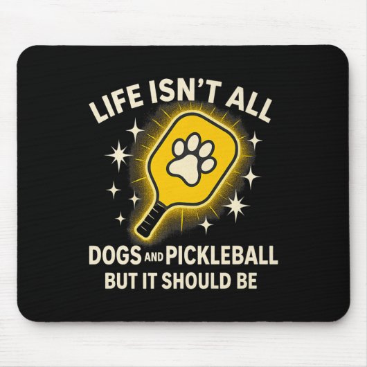 Dogs And Pickleball Paddle Funny Life Cute Quote D Muismat (Voorkant)