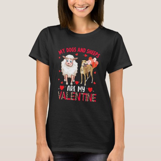 Dogs And Sheeps Are My Valentine Whippet With Shee T-shirt (Voorkant)