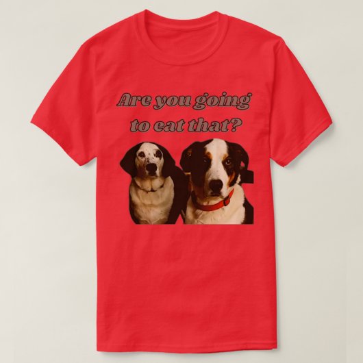 Dogs asking for food  t-shirt (Design voorkant)