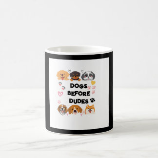 'Dogs Before Dudes' Mok Kies uw kleur en tekst