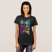 Dogs Books And Coffee  Coffee Drinker Book Nerds   T-shirt (Voorkant volledig)