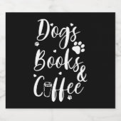 Dogs Books Coffe Dog Lover Book Worm Sparkling Wijnetiket (Enkel label)